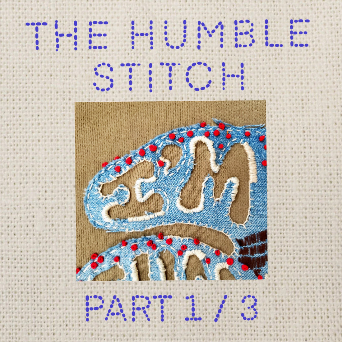 The Humble Stitch Textile Series by MildaMade